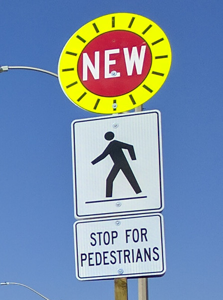 New traffic sign: Stop For Pedestrians